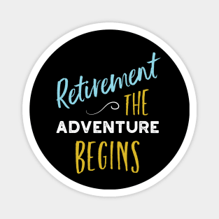Retirement the Adventure Begins Magnet